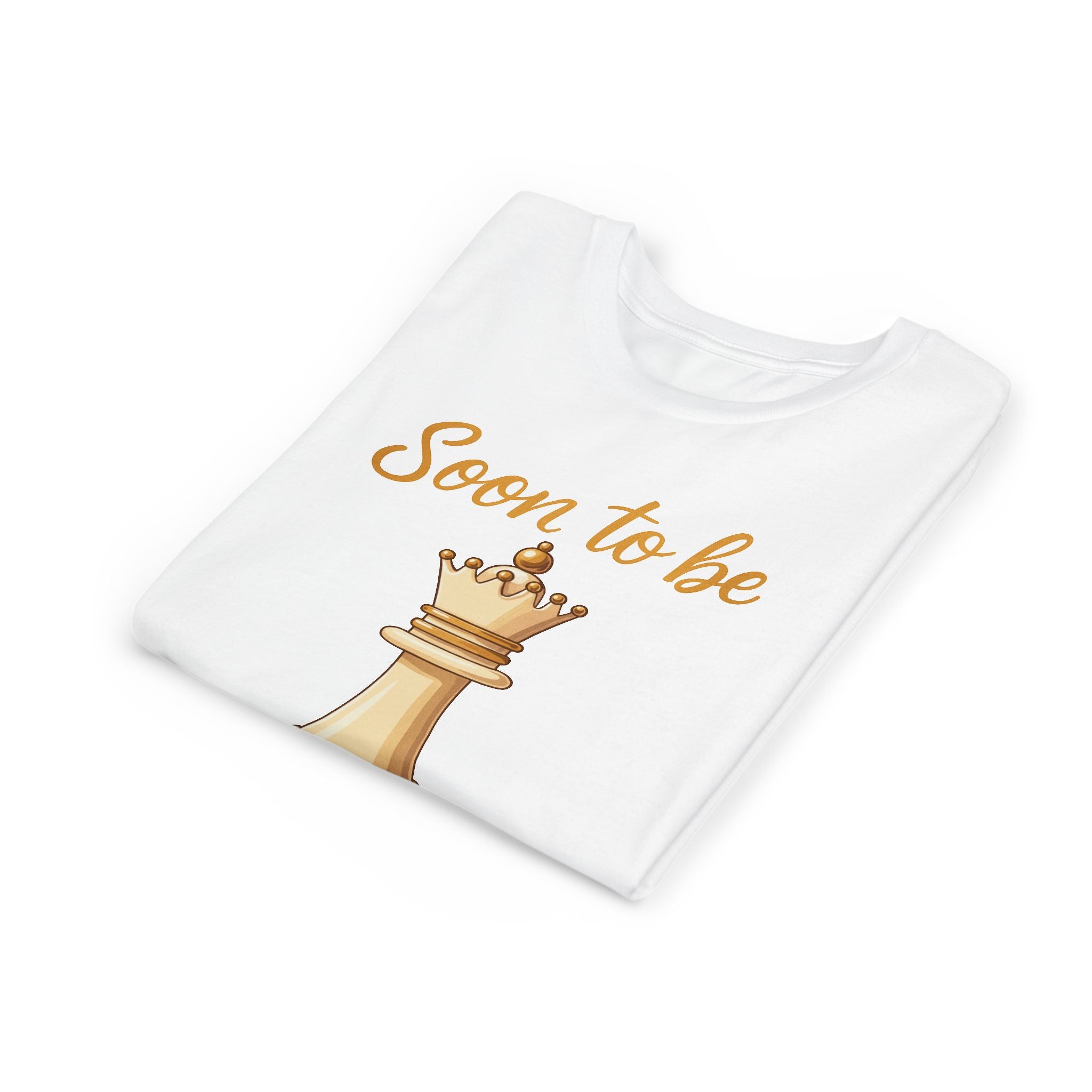 Soon to be Queen T-Shirt - Perfect for Young Strategists